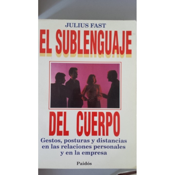 EL SUBLENGUAJE DEL CUERPO